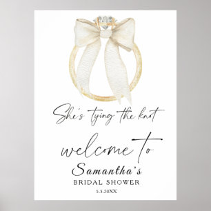 Ring Bow She's tying the knot Bridal Welcome Poster