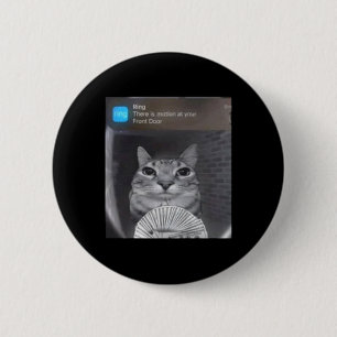 Ring Cat With Motion Meme  6 Cm Round Badge