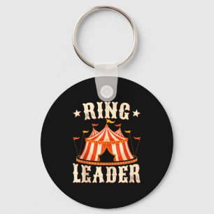 Ring Leader - Circus Lover Ringmaster Circus Party Key Ring