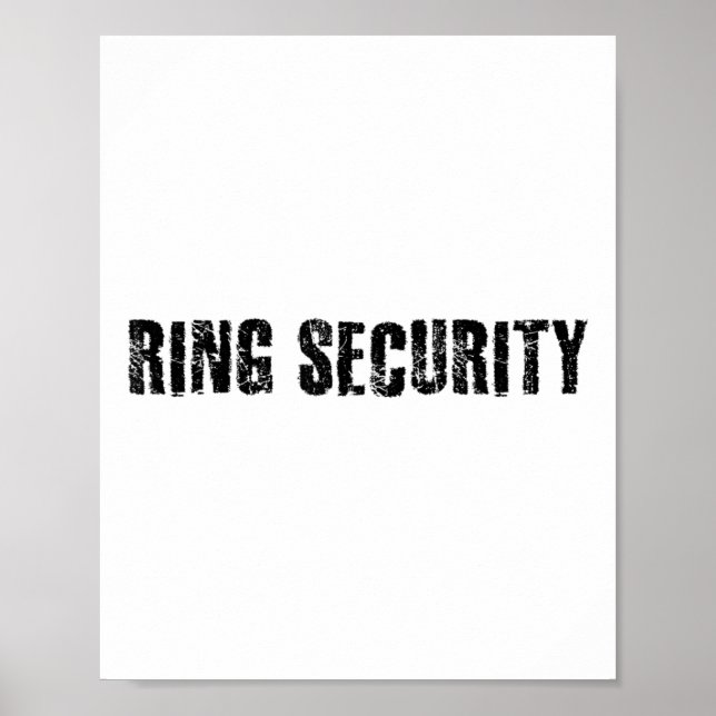 Ring Security Funny Wedding Bride Groom Party Gift Poster (Front)