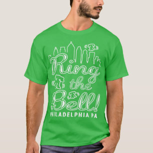 Ring the Bell Philadelphia Philly Fan Love Philly  T-Shirt