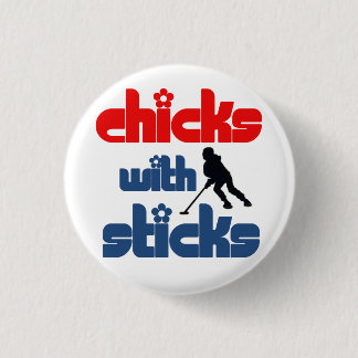 Ringette Button - "Chicks With Sticks"