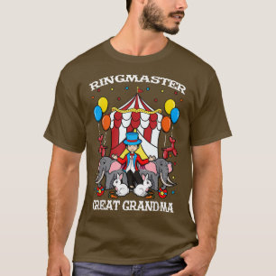 Ringmaster Great Grandma Circus Event Great Grandm T-Shirt