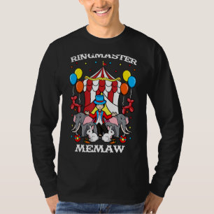 Ringmaster Memaw Circus Event Staff Ringleader Gra T-Shirt