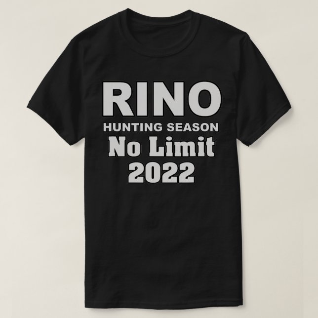 RINO HUNTING SEASON  T-Shirt (Design Front)