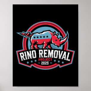 Rino Removal Project Rrp Funny Trump Conservative Poster