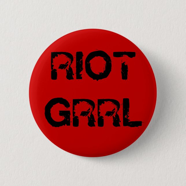 "Riot Grrl" Button (Front)
