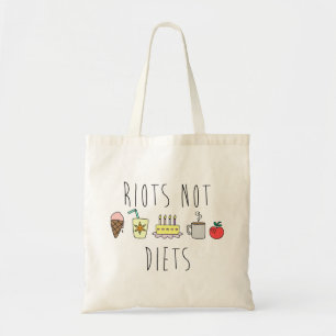 Riots Not Diets Budget Tote Bag