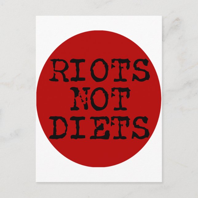 Riots Not Diets Postcard (Front)