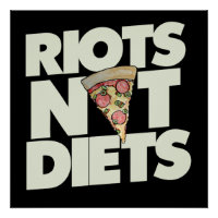 riots not diets