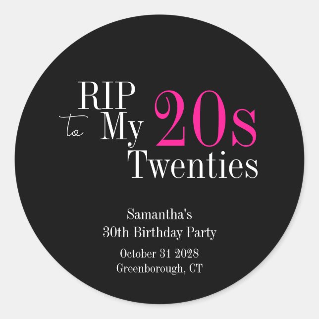 RIP 20s 30th Birthday Party Black Pink Classic Round Sticker (Front)