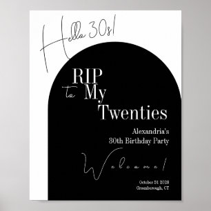 RIP 20s Hello 30s 30th birthday party Welcome Poster