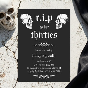 RIP 30s to her Twenties Goth Skulls 40th Birthday Invitation