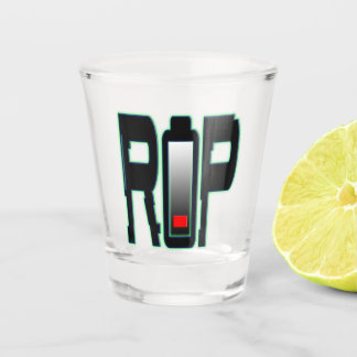 RIP Battery Shot glass