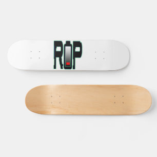 RIP Battery Skateboard Deck