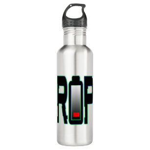 RIP Battery Water Bottle