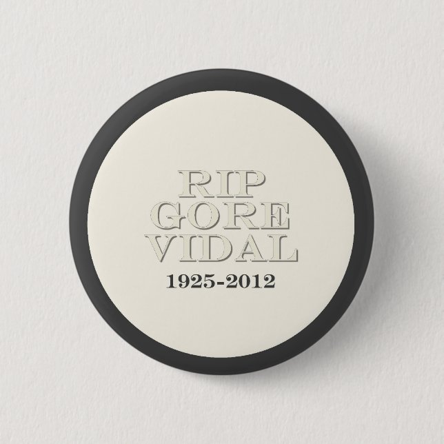 RIP Gore Vidal 6 Cm Round Badge (Front)