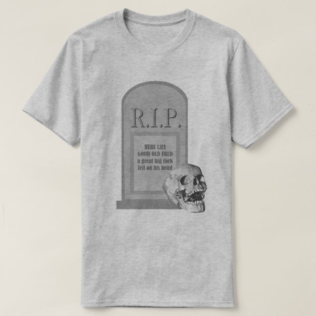 RIP Halloween Here Lies Fred Tombstone T2 T-Shirt (Design Front)