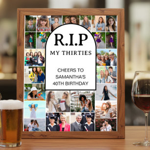 RIP My Thirties Arch Photo Collage 40th Birthday Poster
