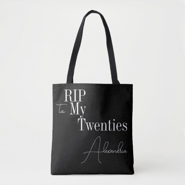 RIP to my 20s 30th Birthday Personalised Tote Bag (Front)