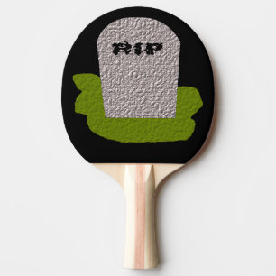 RIP Tombstone Ping Pong Paddle