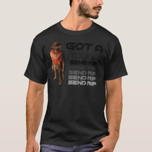 Rip Wheeler, Got a problem Send RIP Classic T-Shir T-Shirt