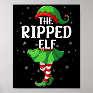 Ripped Elf Christmas Girls Women Elf Squad Xmas Fa Poster