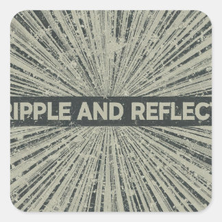 ripple and reflect square sticker