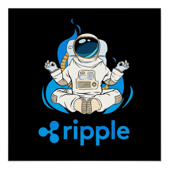 Ripple XRP  Cryptocurrency-Crypto Astronaut Poster (Front)