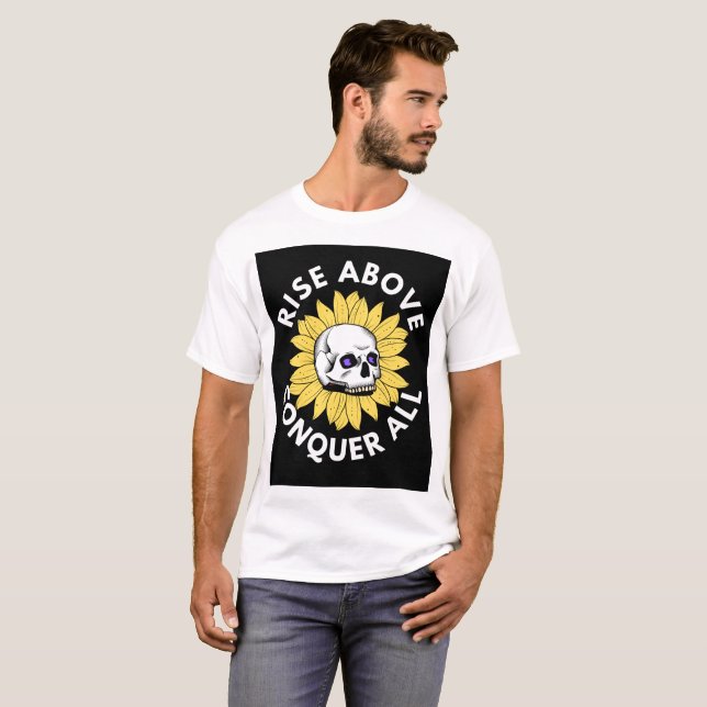 "Rise Above, Conquer All" T-Shirt (Front Full)