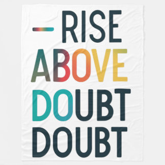 Rise àbove doubt fleece blanket