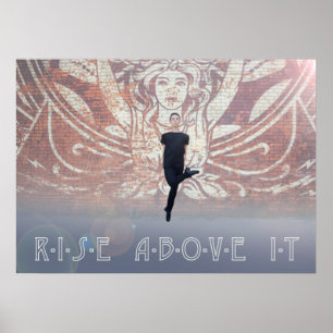 Rise Above It - Owen Luebbers Irish Dance Poster