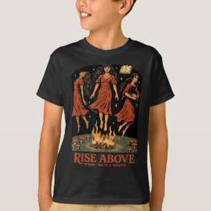 Rise Above The Bull Funny Witches Halloween Femini T-Shirt