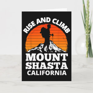 Rise And Climb Mount Shasta California Mountain Cl Card