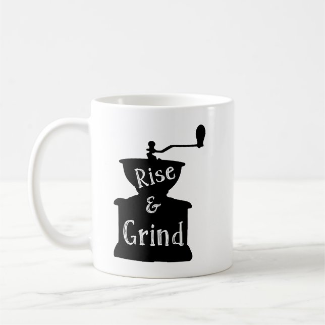 Rise and Grind Coffee Mug (Left)