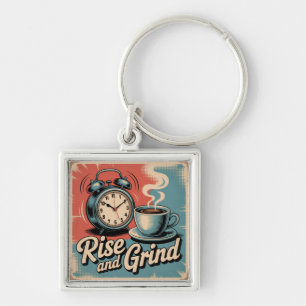 Rise And Grind Key Ring