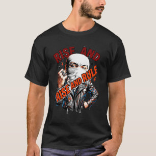 Rise And Rule Street Rebel Biker T-Shirt