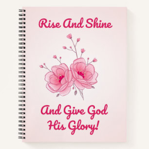 Rise And Shine And Give God His Glory! SC Journal