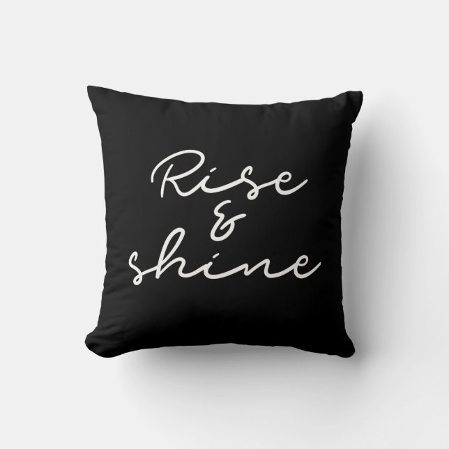 Rise and shine black throw pillow (Front)