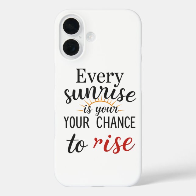 Rise and Shine: Embrace Each New Day Case-Mate iPhone Case (Back)