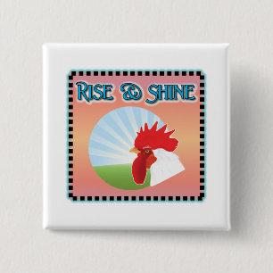 Rise and Shine Rooster 15 Cm Square Badge