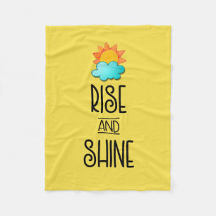 Rise and Shine Typography With Sun and Cloud Fleece Blanket
