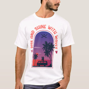 Rise and Shine with Waves T-Shirt