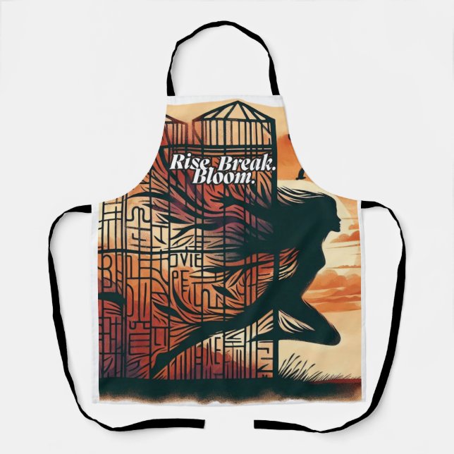 Rise Break Bloom – Powerful quote art for blooming Apron (Front)