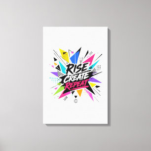 Rise Create Repeat Inspirational Motivational Quot Canvas Print