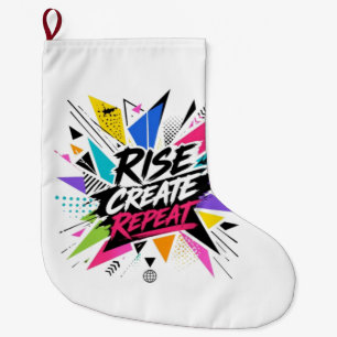 Rise Create Repeat Inspirational Motivational Quot Large Christmas Stocking