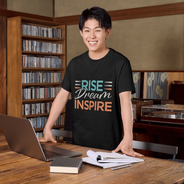 Rise Dream Inspire T-Shirt (Creator Uploaded)