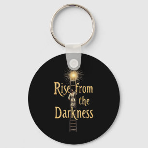 Rise From The Darkness - Easter Hope Design  Key Ring