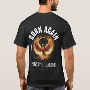 Rise from the Rubble  T-Shirt