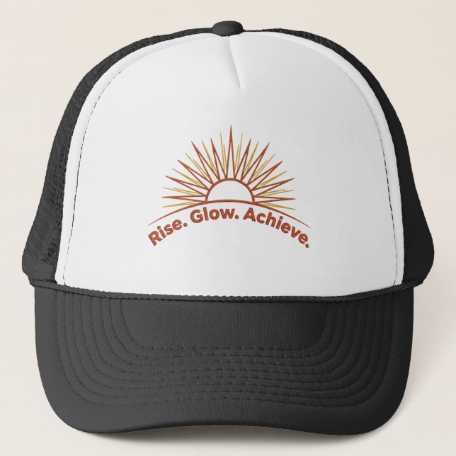 Rise. Glow. Achieve. – Motivational Minimal Design Trucker Hat (Front)